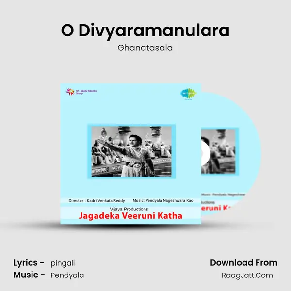 O Divyaramanulara MP3 Song by Ghanatasala Cover
