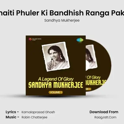 A Legend Of Glory-Sandhya Mukherjee Cd 1 - Sandhya Mukherjee