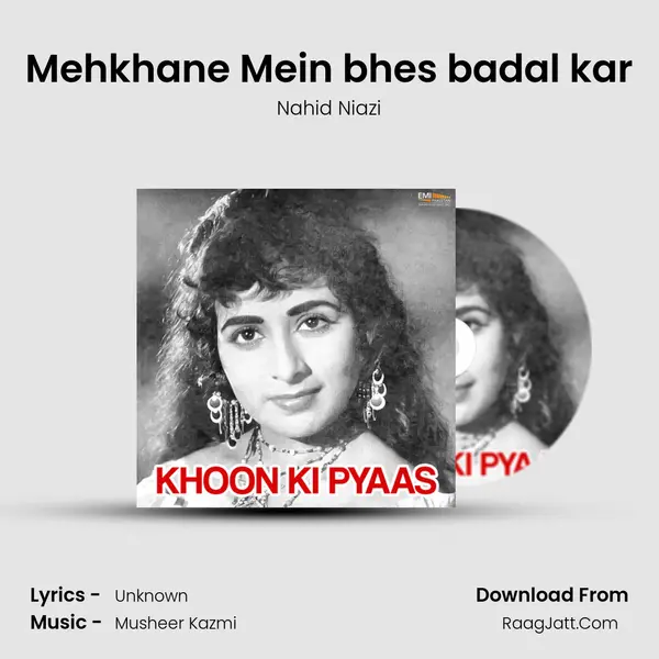 Mehkhane Mein bhes badal kar MP3 Song by Nahid Niazi Cover