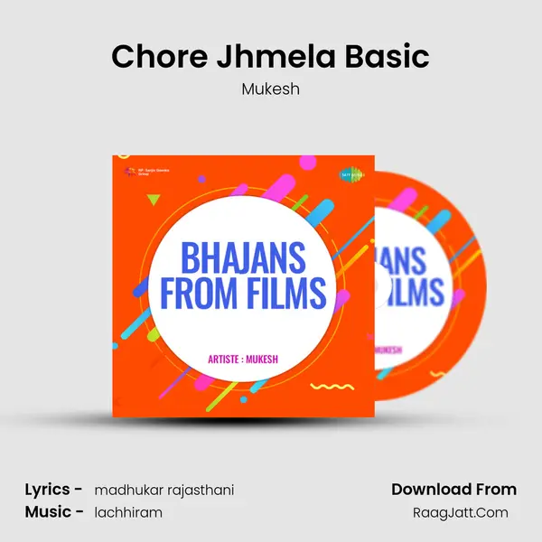 Chore Jhmela Basic mp3 song
