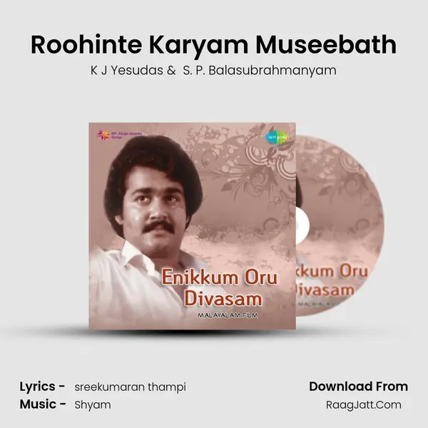 Roohinte Karyam Museebath MP3 Song by K J Yesudas Cover