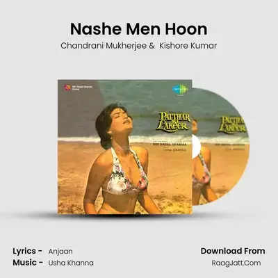 Nashe Men Hoon MP3 Song by Chandrani Mukherjee Cover