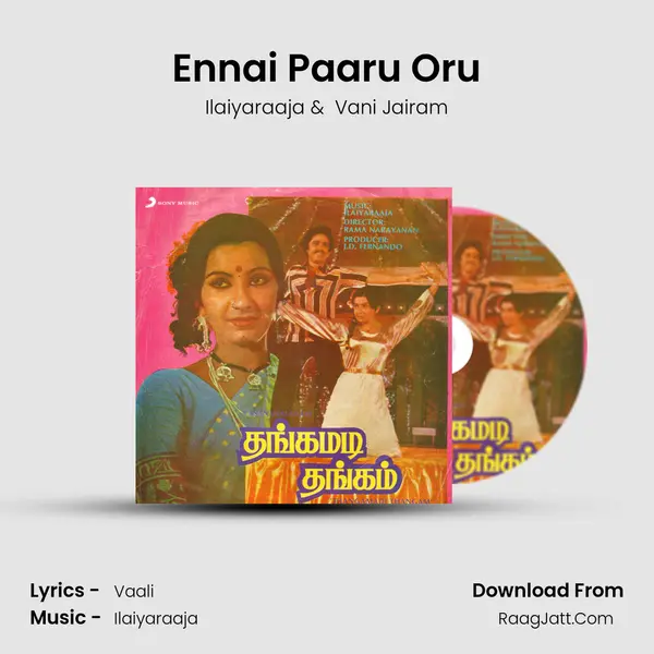 Ennai Paaru Oru MP3 Song by Ilaiyaraaja Cover