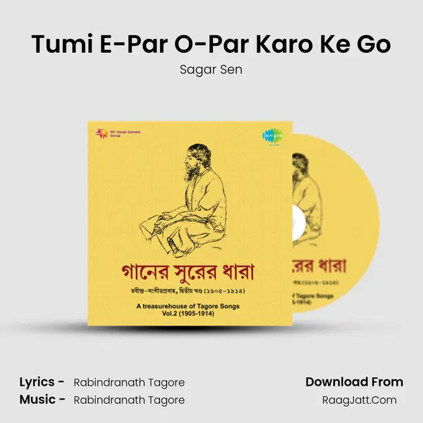 Tumi E-Par O-Par Karo Ke Go MP3 Song by Sagar Sen Cover