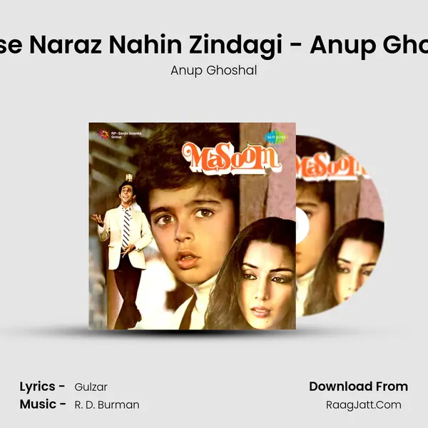 Tujhse Naraz Nahin Zindagi - Anup Ghoshal MP3 Song by Anup Ghoshal Cover