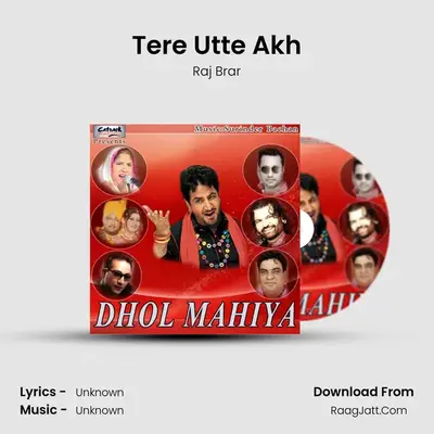 Tere Utte Akh MP3 Song by Raj Brar Cover