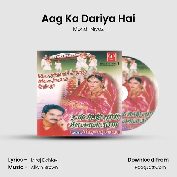 Aag Ka Dariya Hai MP3 Song by Mohd  Niyaz Cover