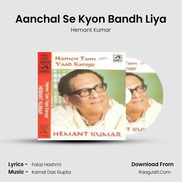 Aanchal Se Kyon Bandh Liya MP3 Song by Hemant Kumar Cover