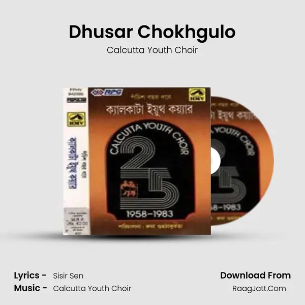 Dhusar Chokhgulo MP3 Song by Calcutta Youth Choir Cover
