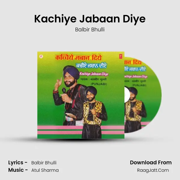 Kachiye Jabaan Diye MP3 Song by Balbir Bhulli Cover