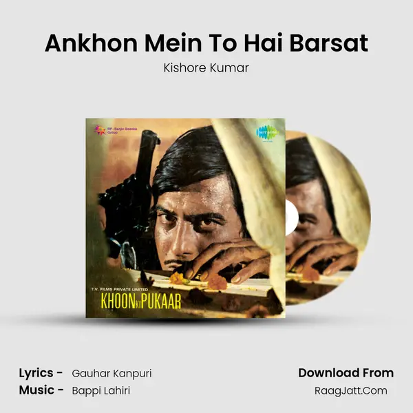 Ankhon Mein To Hai Barsat MP3 Song by Kishore Kumar Cover