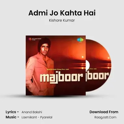 Admi Jo Kahta Hai MP3 Song by Kishore Kumar Cover