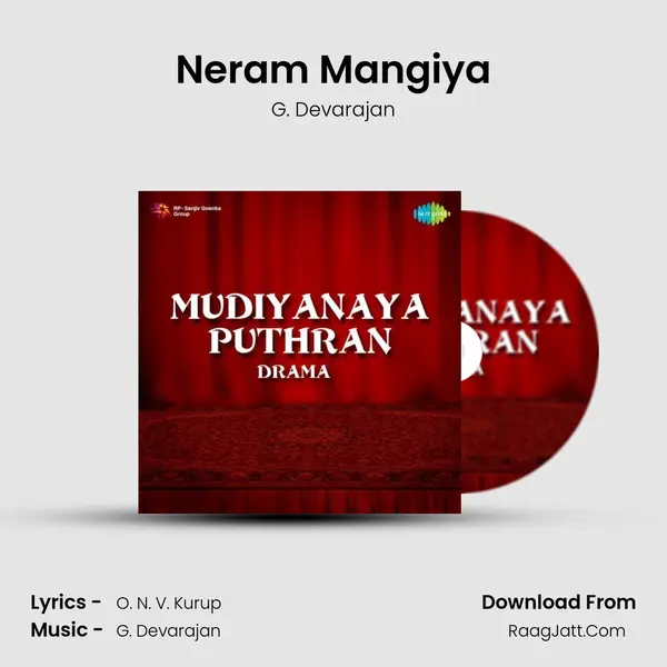 Neram Mangiya MP3 Song by G. Devarajan Cover