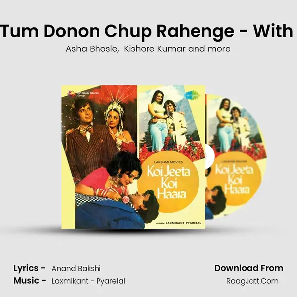 Aaj Hum Tum Donon Chup Rahenge - With Dialogue mp3 song