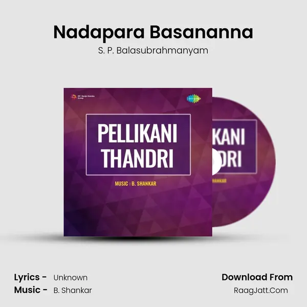 Nadapara Basananna MP3 Song by S. P. Balasubrahmanyam Cover