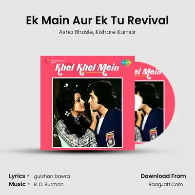 Ek Main Aur Ek Tu Revival MP3 Song by Asha Bhosle Cover