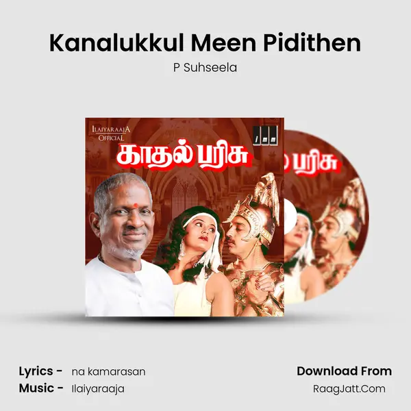 Kanalukkul Meen Pidithen MP3 Song by P Suhseela Cover