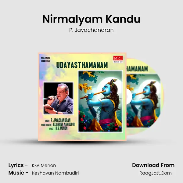 Nirmalyam Kandu MP3 Song by P. Jayachandran Cover