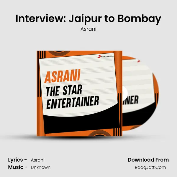 Interview: Jaipur to Bombay MP3 Song by Asrani Cover