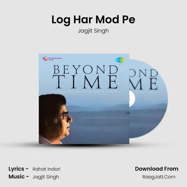 Log Har Mod Pe MP3 Song by Jagjit Singh Cover
