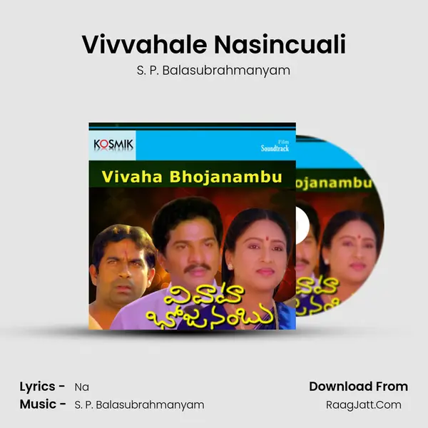 Vivvahale Nasincuali MP3 Song by S. P. Balasubrahmanyam Cover