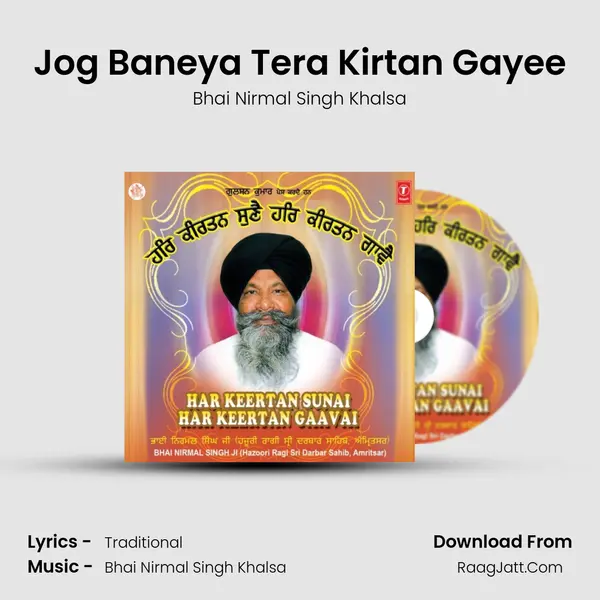 Jog Baneya Tera Kirtan Gayee MP3 Song by Bhai Nirmal Singh Khalsa Cover
