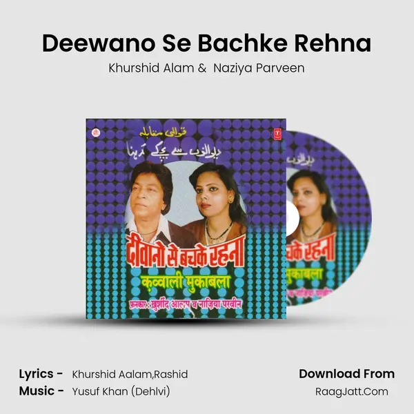 Deewano Se Bachke Rehna MP3 Song by Khurshid Alam Cover