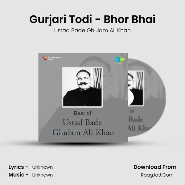 Gurjari Todi - Bhor Bhai MP3 Song by Ustad Bade Ghulam Ali Khan Cover