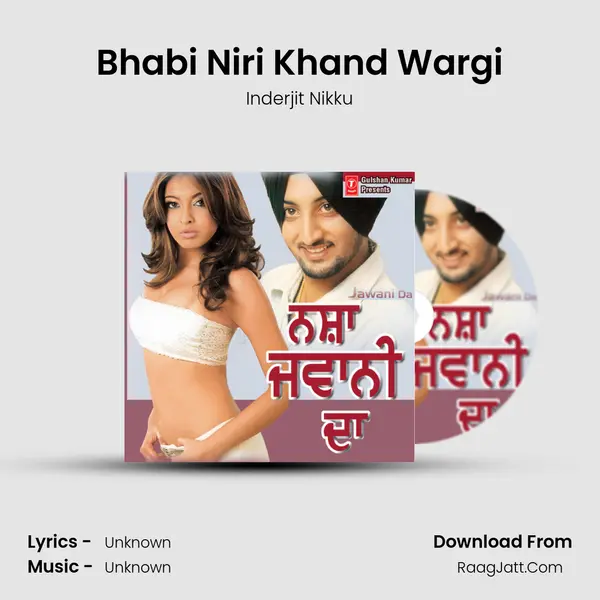 Bhabi Niri Khand Wargi MP3 Song by Inderjit Nikku Cover