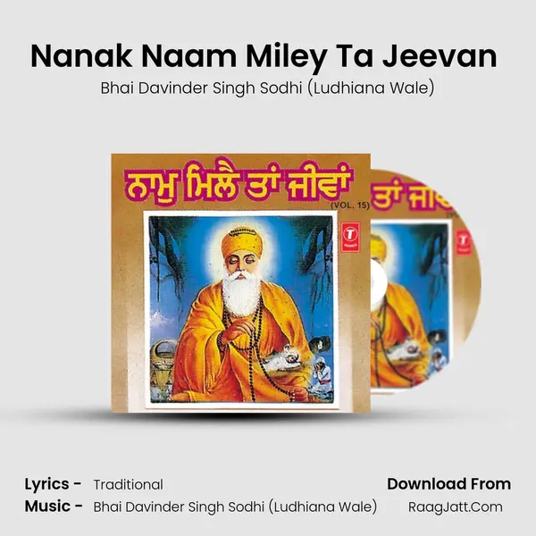 Nanak Naam Miley Ta Jeevan (Vyakhya Sahit) MP3 Song by Bhai Davinder Singh Sodhi (Ludhiana Wale) Cover