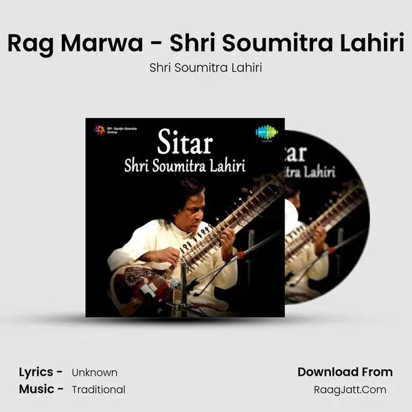 Rag Marwa - Shri Soumitra Lahiri MP3 Song by Shri Soumitra Lahiri Cover
