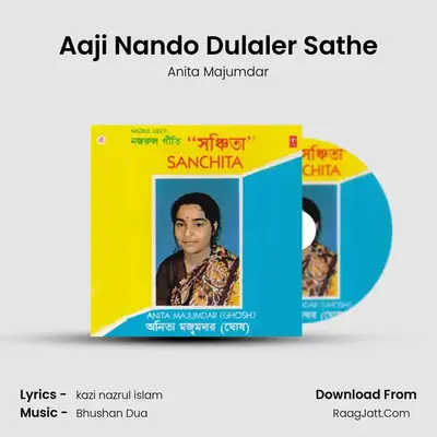 Aaji Nando Dulaler Sathe mp3 song
