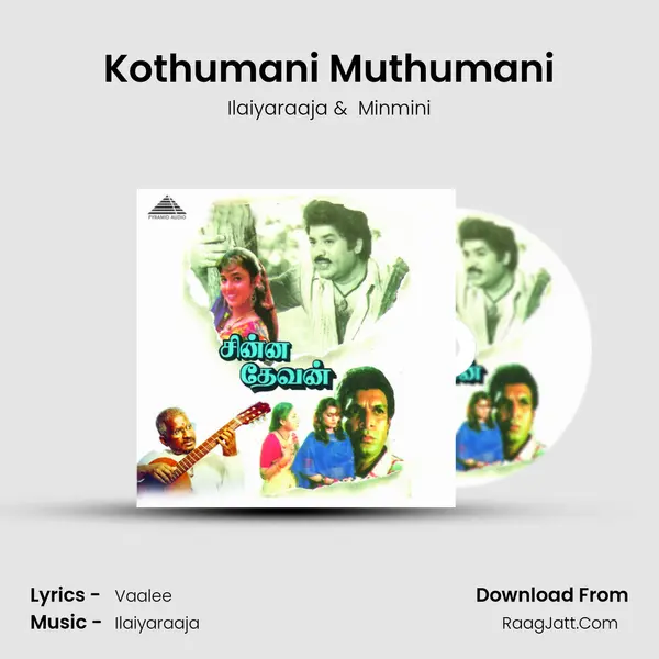 Kothumani Muthumani MP3 Song by Ilaiyaraaja Cover