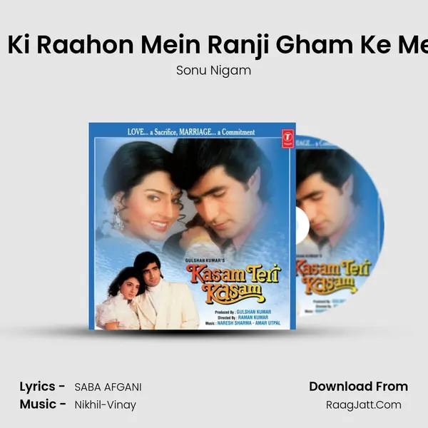 Zindagi Ki Raahon Mein Ranji Gham Ke Mele Hain MP3 Song by Sonu Nigam Cover