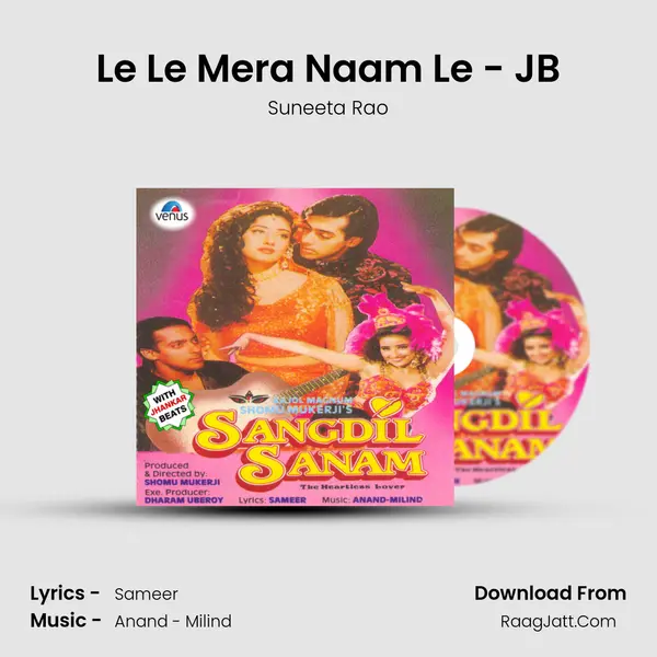 Le Le Mera Naam Le - JB MP3 Song by Suneeta Rao Cover