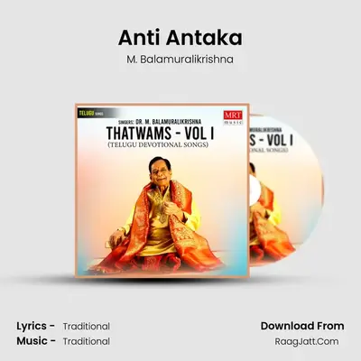 Anti Antaka MP3 Song by M. Balamuralikrishna Cover