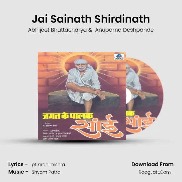 Jai Sainath Shirdinath MP3 Song by Abhijeet Bhattacharya Cover