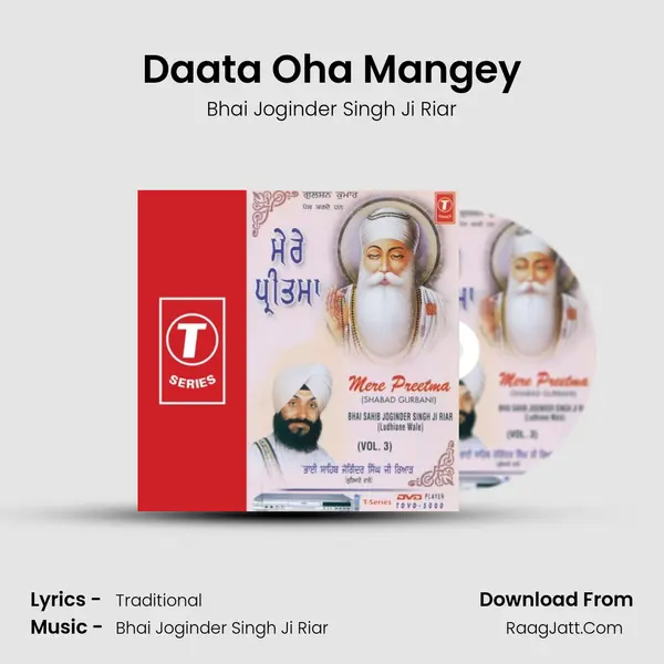Daata Oha Mangey MP3 Song by Bhai Joginder Singh Ji Riar Cover
