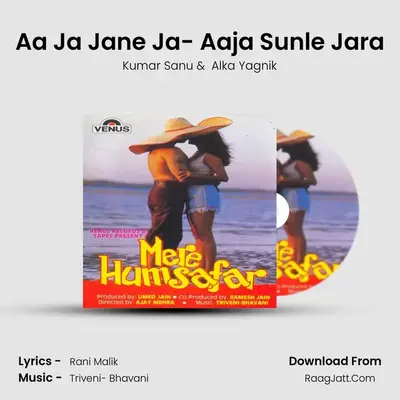 Aa Ja Jane Ja- Aaja Sunle Jara MP3 Song by Kumar Sanu Cover