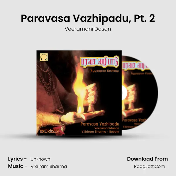 Paravasa Vazhipadu, Pt. 2 MP3 Song by Veeramani Dasan Cover