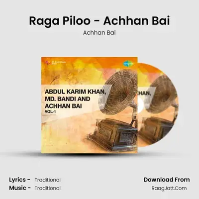 Raga Piloo - Achhan Bai mp3 song