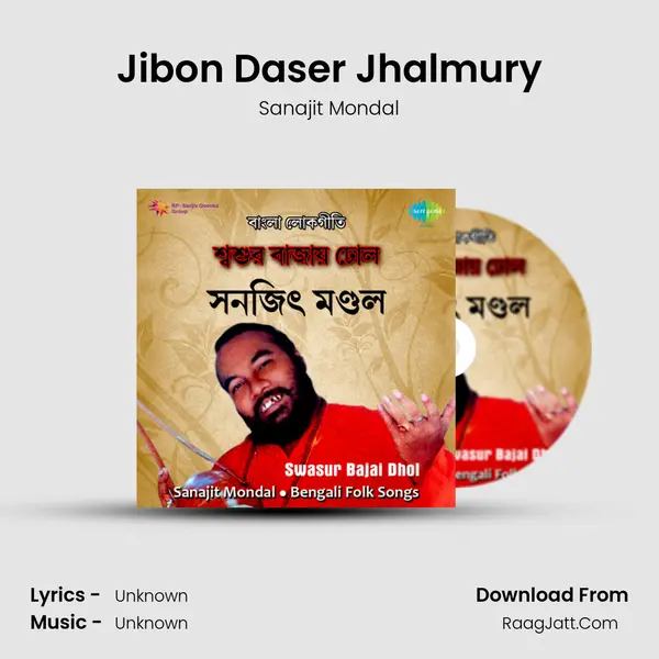 Jibon Daser Jhalmury MP3 Song by Sanajit Mondal Cover