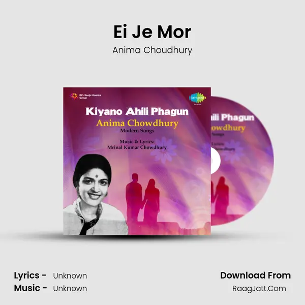 Ei Je Mor MP3 Song by Anima Choudhury Cover