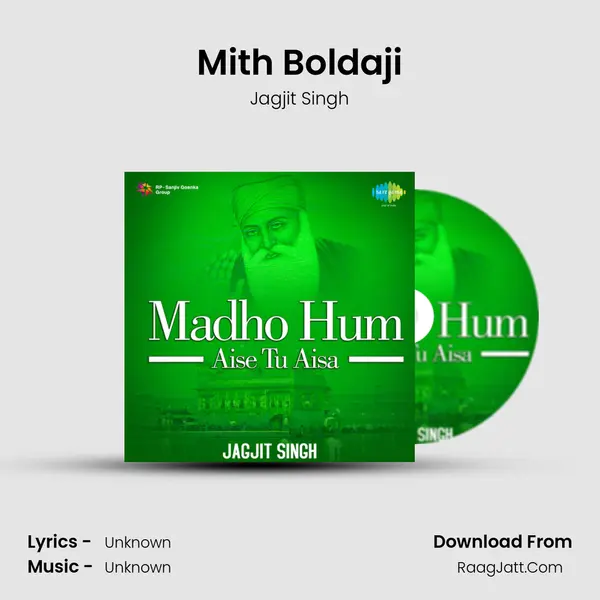 Mith Boldaji MP3 Song by Jagjit Singh Cover