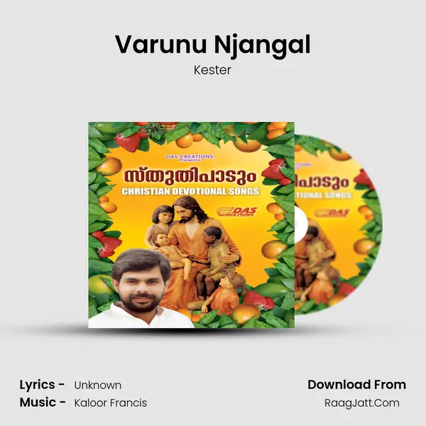Varunu Njangal MP3 Song by Kester Cover