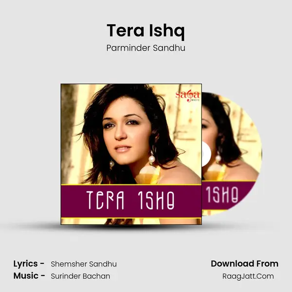 Tera Ishq MP3 Song by Parminder Sandhu Cover