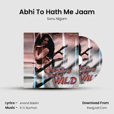 Going To Be Wild - Sonu Nigam