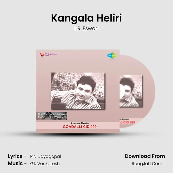 Kangala Heliri MP3 Song by L.R. Eswari Cover