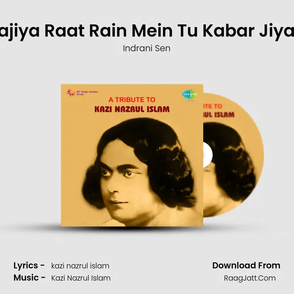 Kabajiya Raat Rain Mein Tu Kabar Jiyarate MP3 Song by Indrani Sen Cover