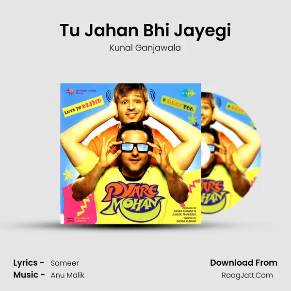 Tu Jahan Bhi Jayegi MP3 Song by Kunal Ganjawala Cover